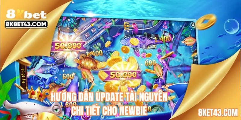 Hướng dẫn update tài nguyên chi tiết cho newbie