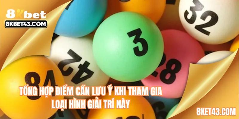 Tổng hợp điểm cần lưu ý khi tham gia loại hình giải trí này